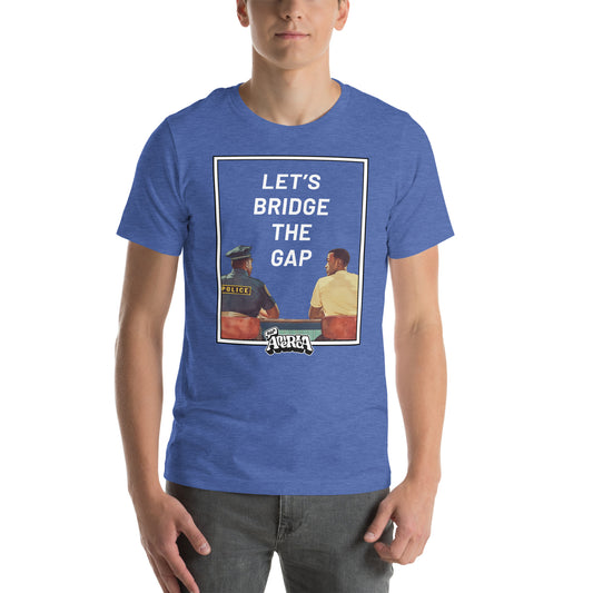 "Let's Bridge the Gap" Blue Unisex T-Shirt